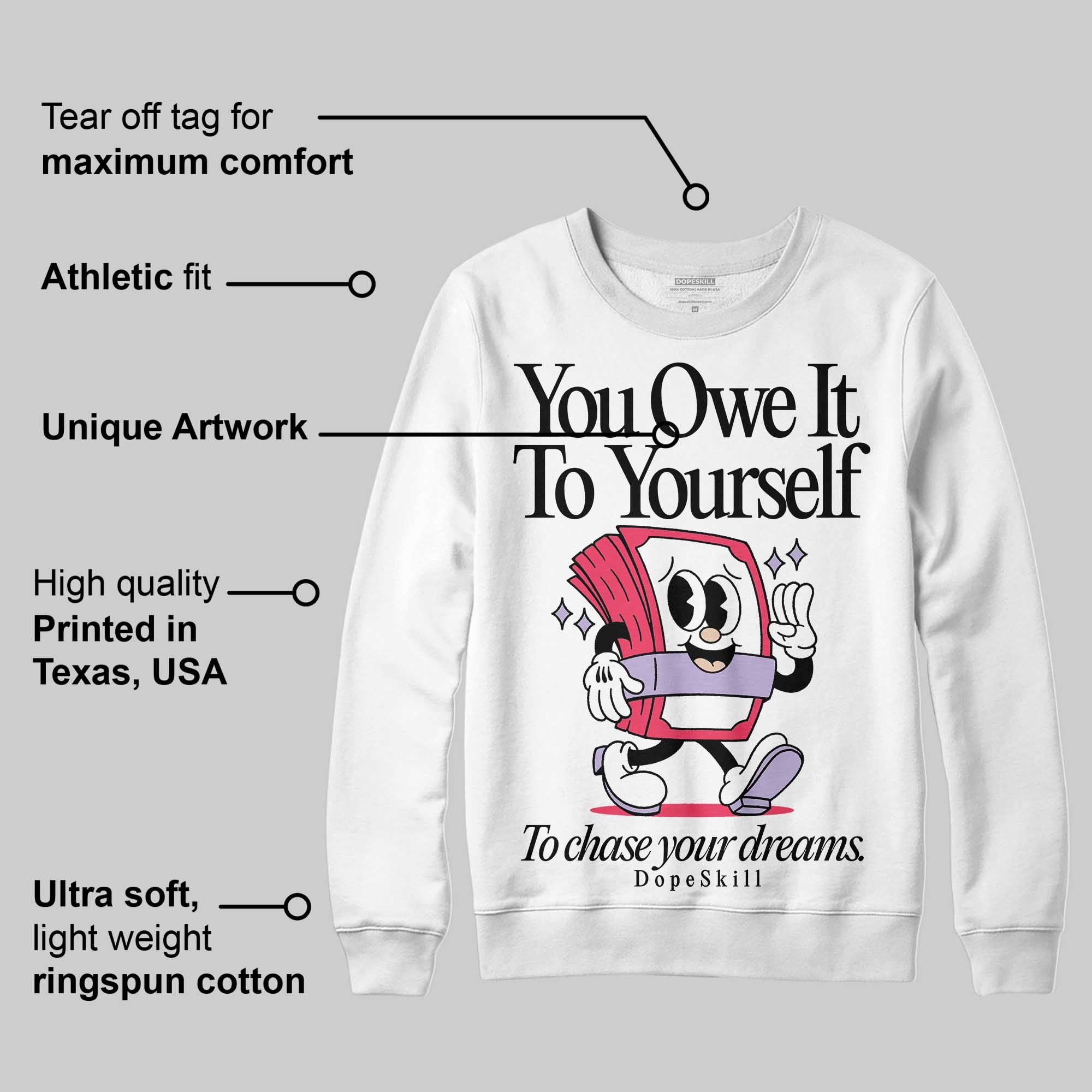 Peanut Butter Jelly 5s superstreetwear Sweatshirt Owe It To Yourself Graphic