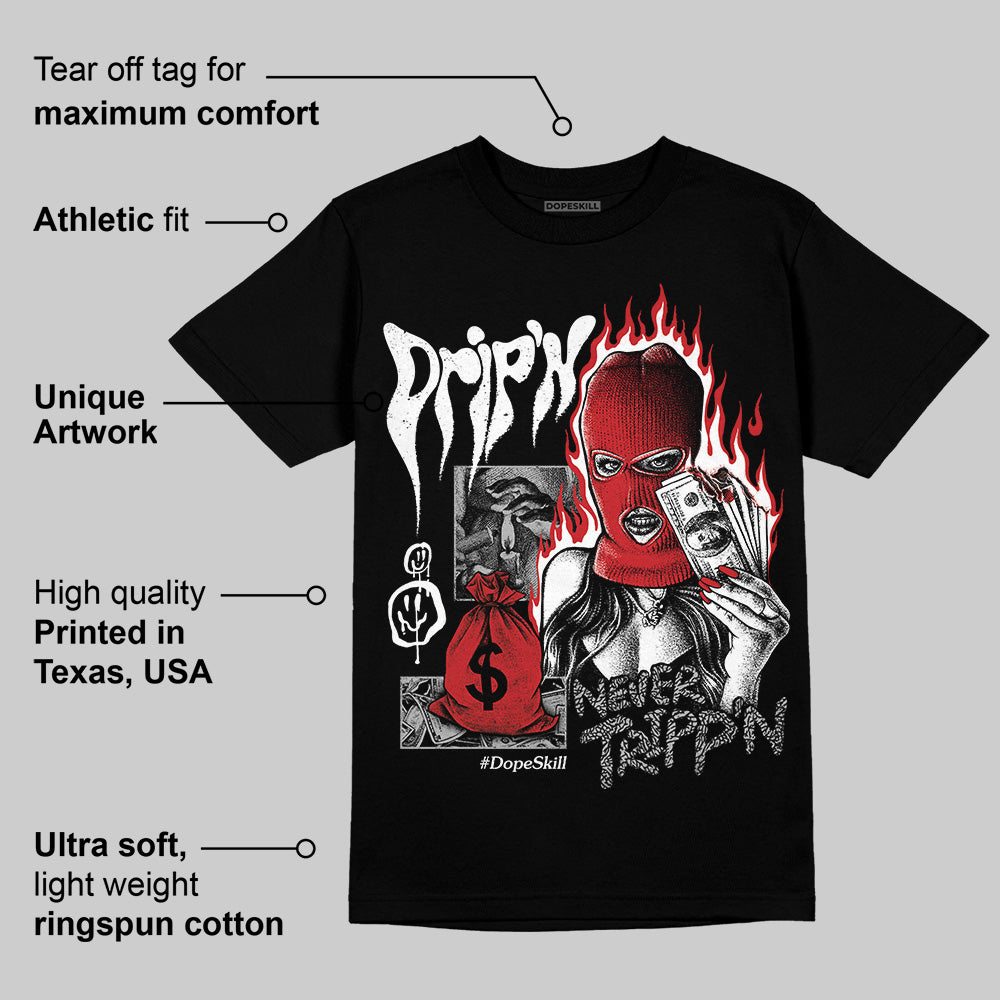 Black Cement 3s superstreetwear T-Shirt Drip'n Never Tripp'n Graphic