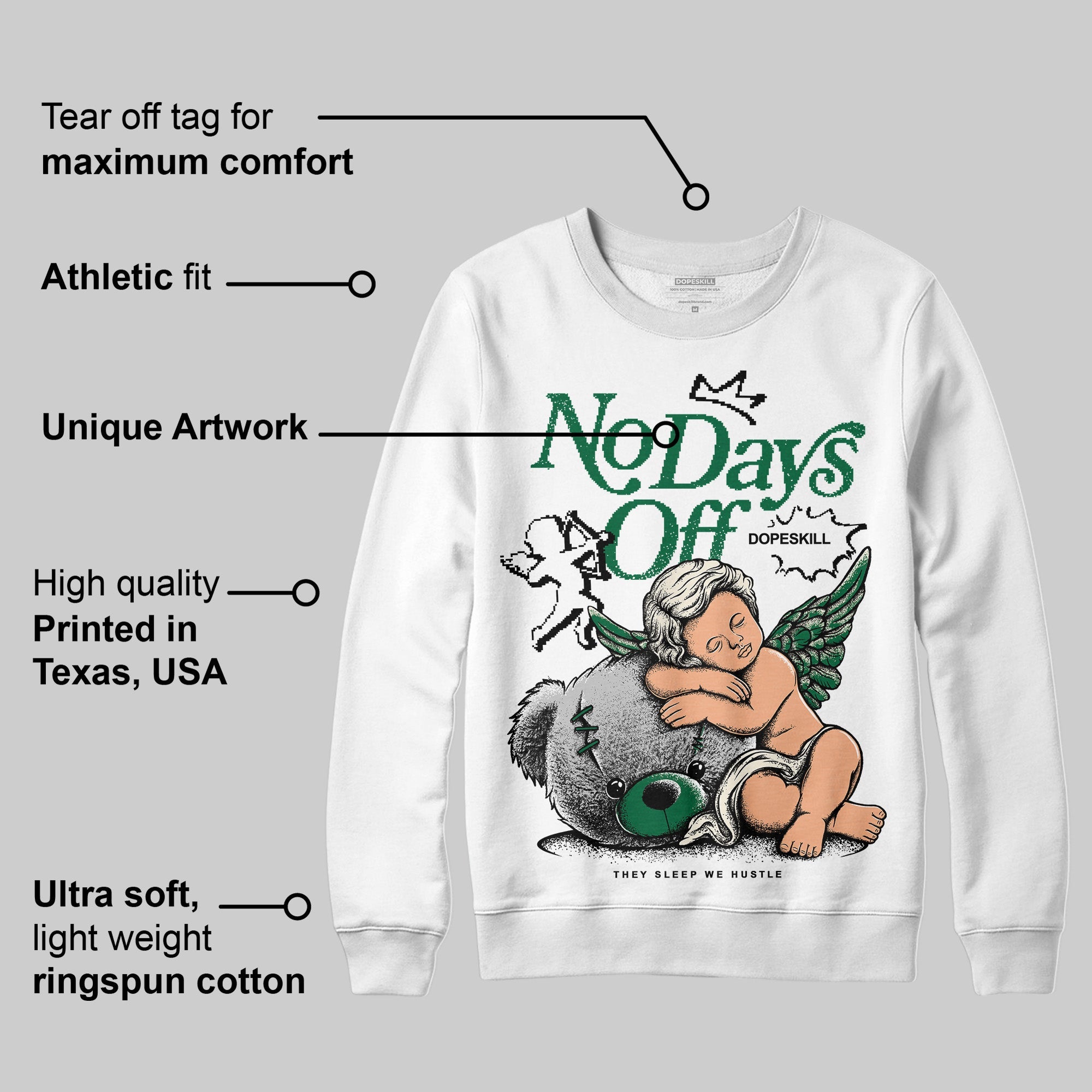 Pine Green 13s superstreetwear Sweatshirt New No Days Off Graphic