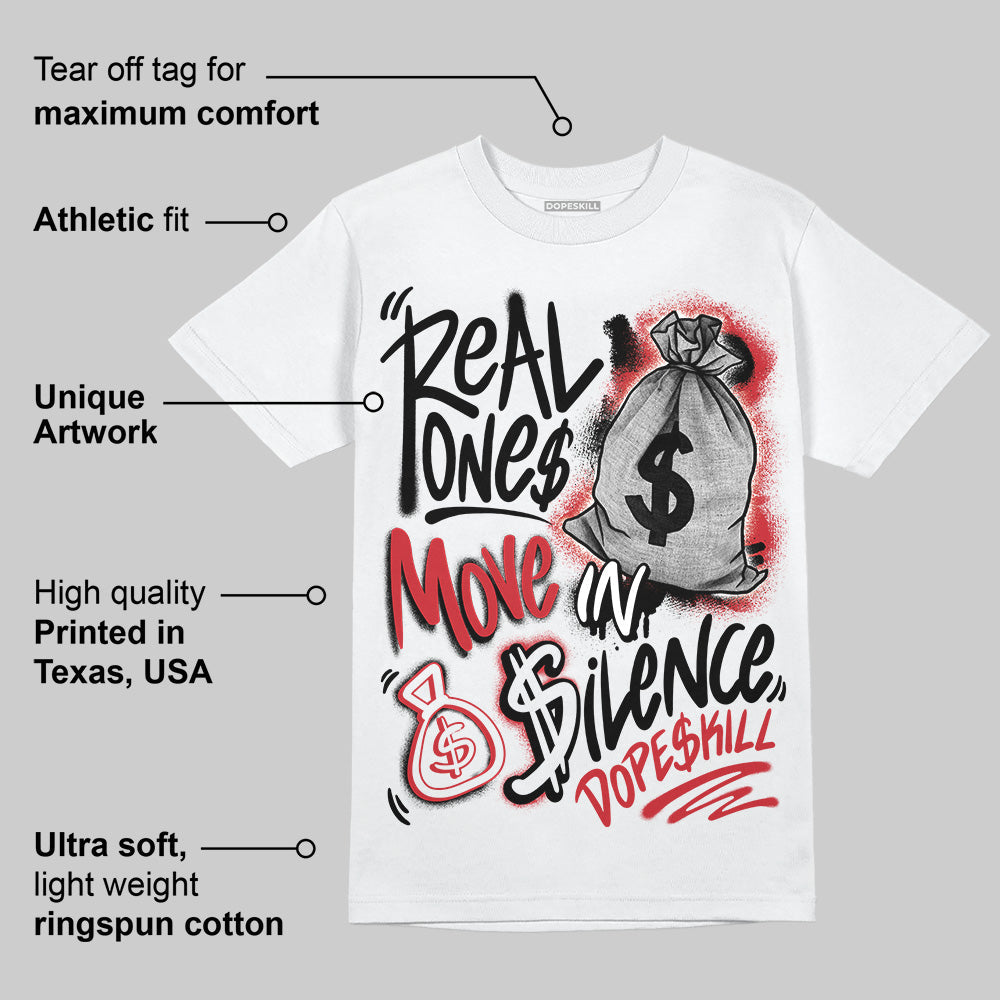 Bred 11s superstreetwear T-Shirt Real Ones Move In Silence Graphic
