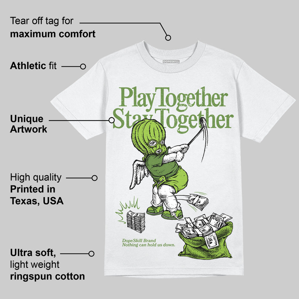 Dunk 'Chlorophyll' superstreetwear T-Shirt Play together,Stay together Graphic