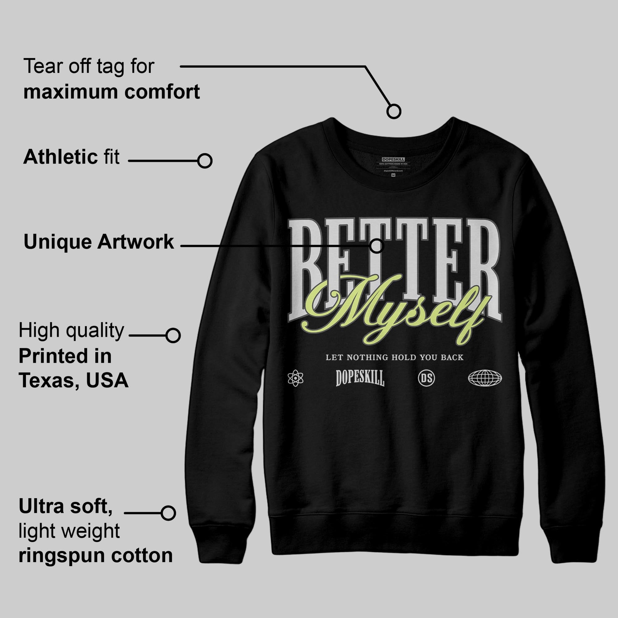 Light Lemon Twist 4s superstreetwear Sweatshirt Better Myself Graphic