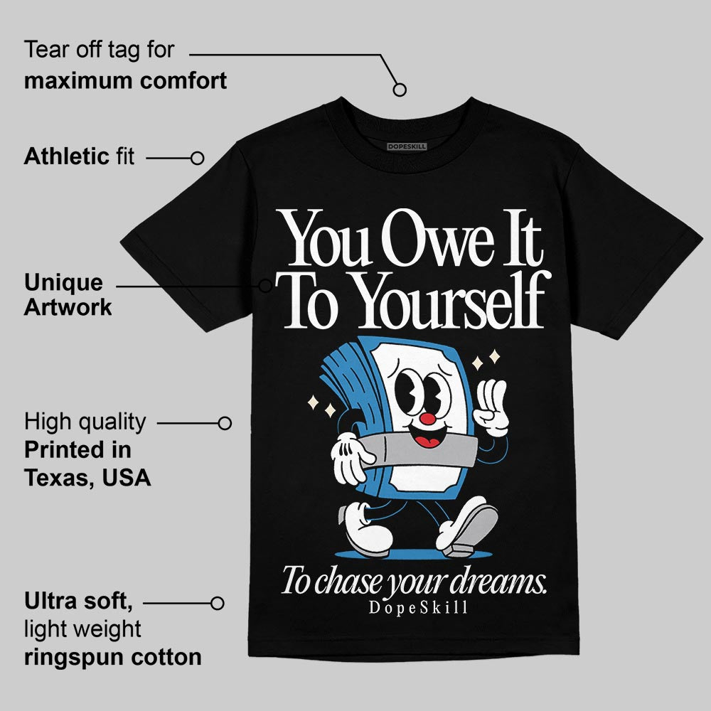 Rare Air 3s superstreetwear T-Shirt Owe It To Yourself Graphic