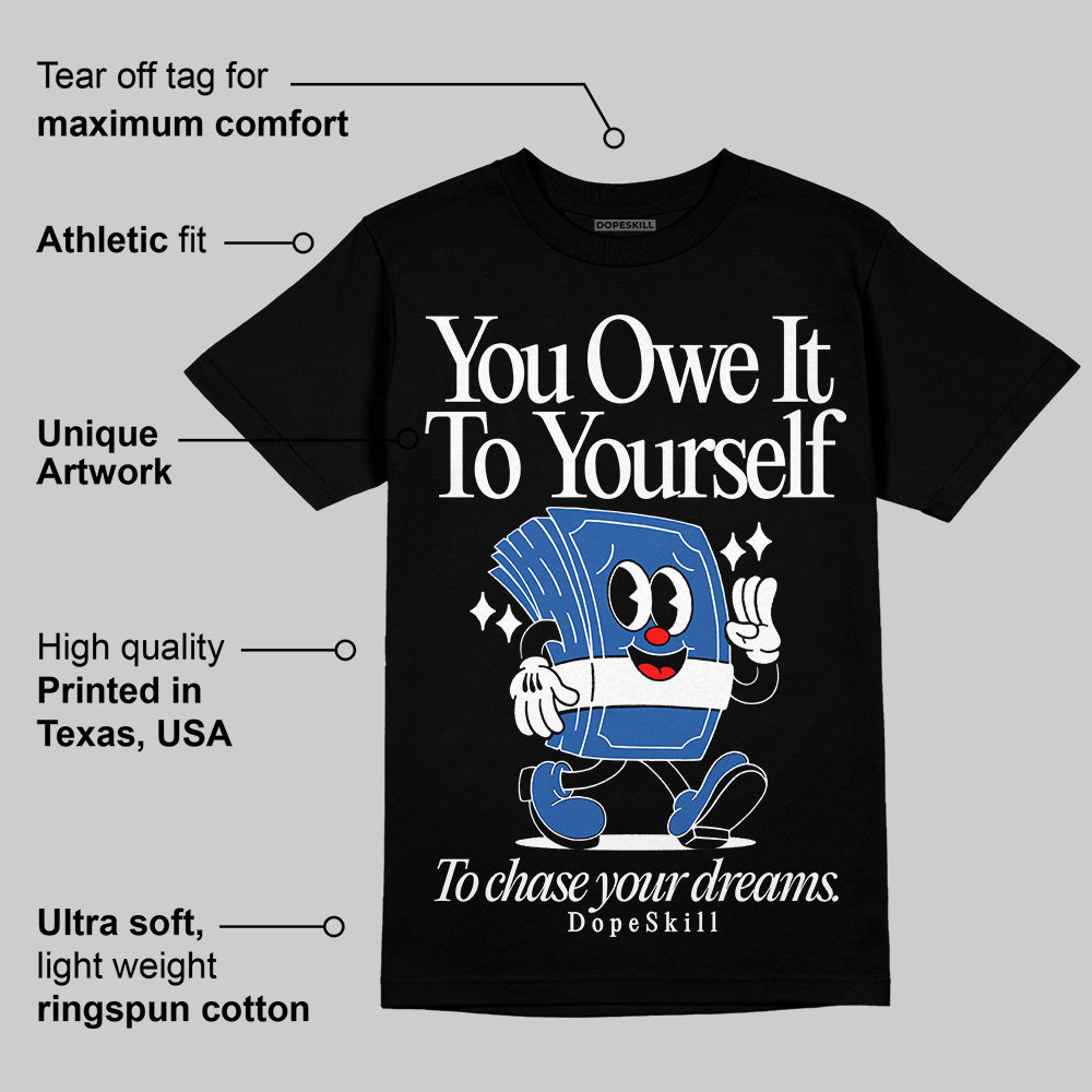 Blueberry 12s superstreetwear T-Shirt Owe It To Yourself Graphic