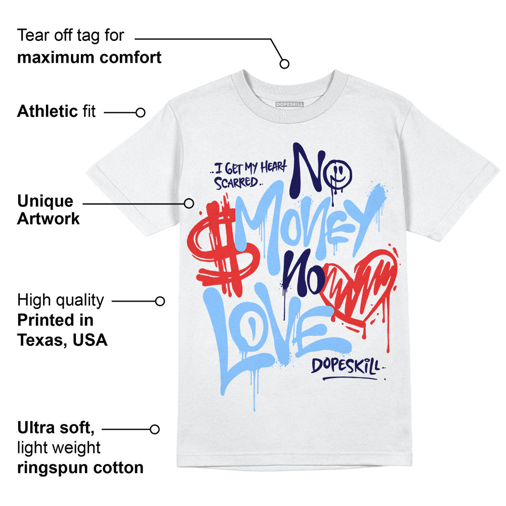 Powder Blue 9s superstreetwear T-Shirt No Money No Love Typo Graphic