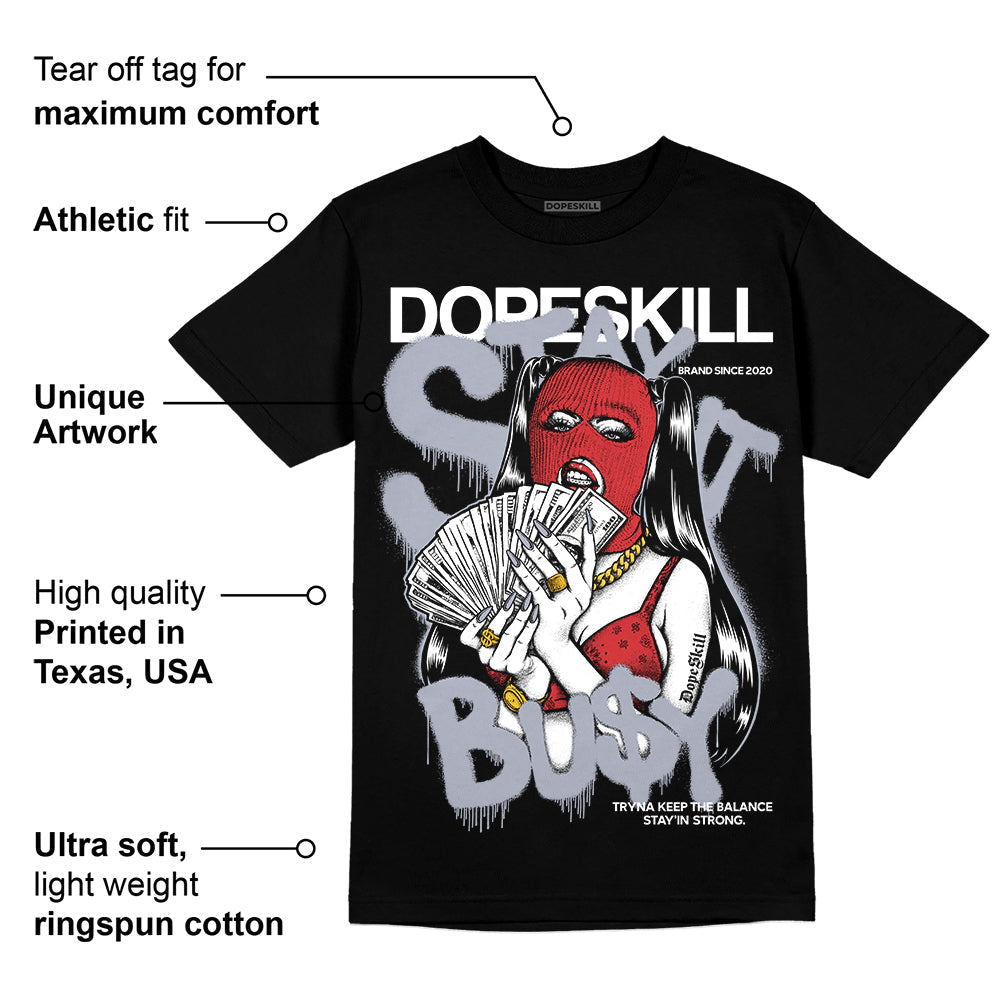Bred Reimagined 4s superstreetwear T-Shirt Stay It Busy Graphic