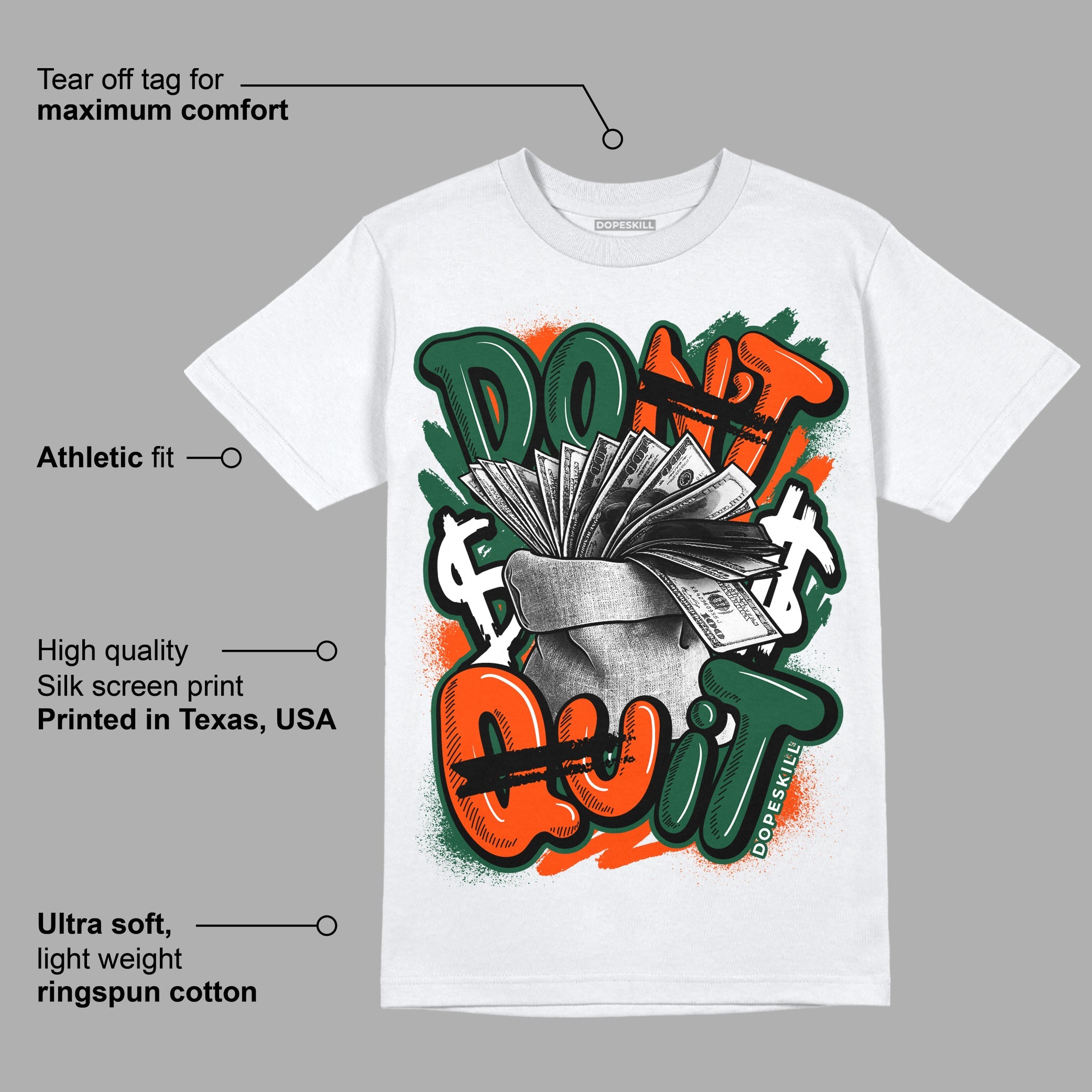 Dunk Low Team Dark Green Orange superstreetwear T-Shirt Don't Quit Graphic