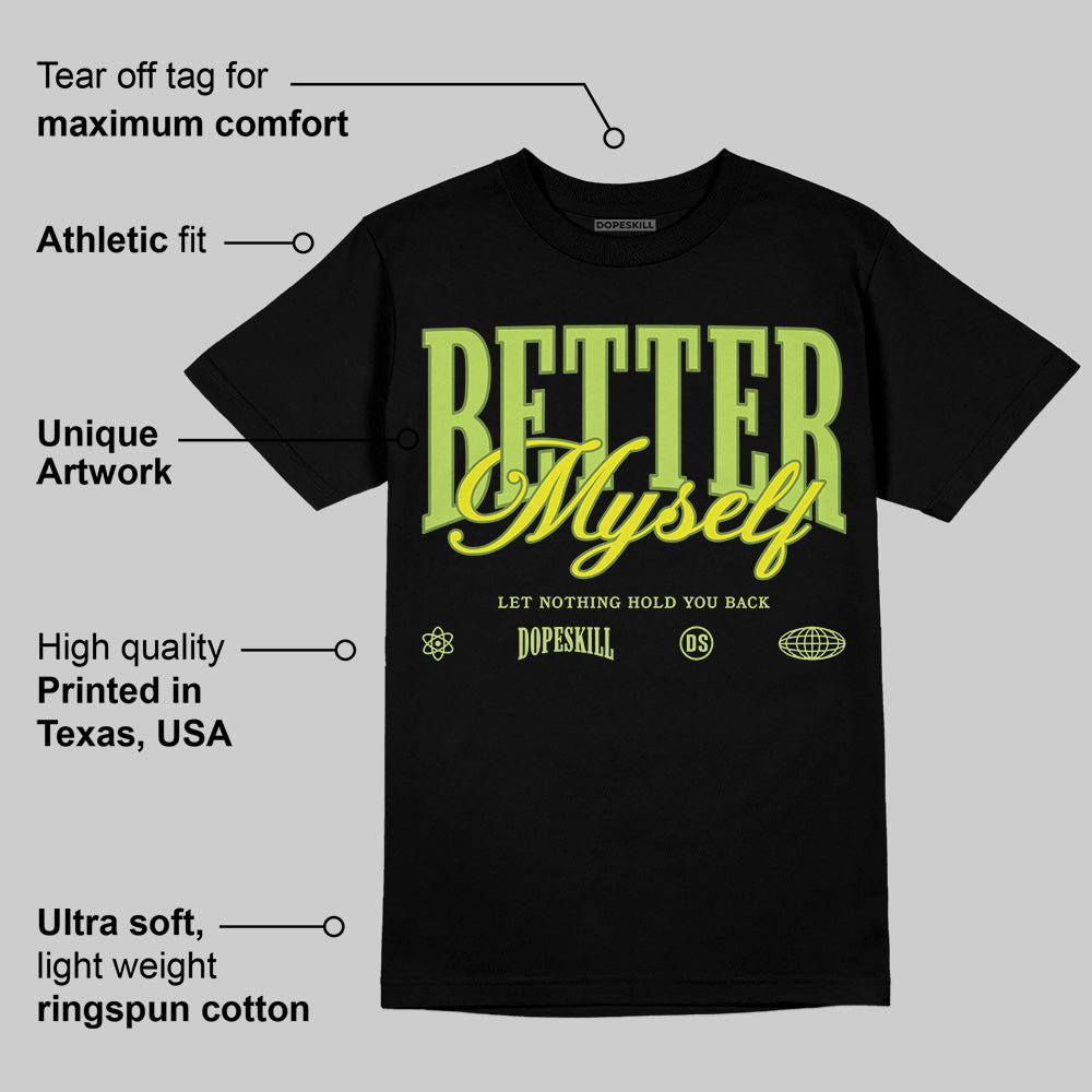 Bright Cactus 13s superstreetwear T-Shirt Better Myself Graphic