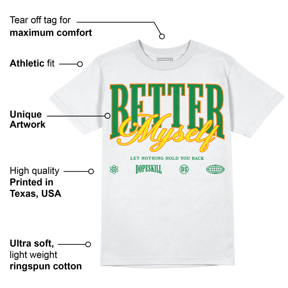 Dunk Reverse Brazil superstreetwear T-Shirt Better Myself Graphic