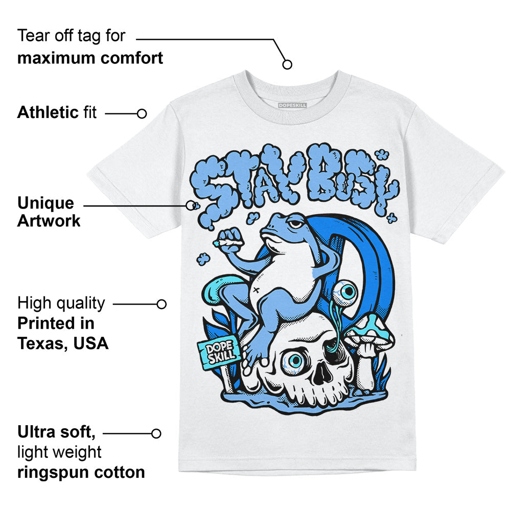 Powder Blue 9s superstreetwear T-Shirt Stay Busy Graphic