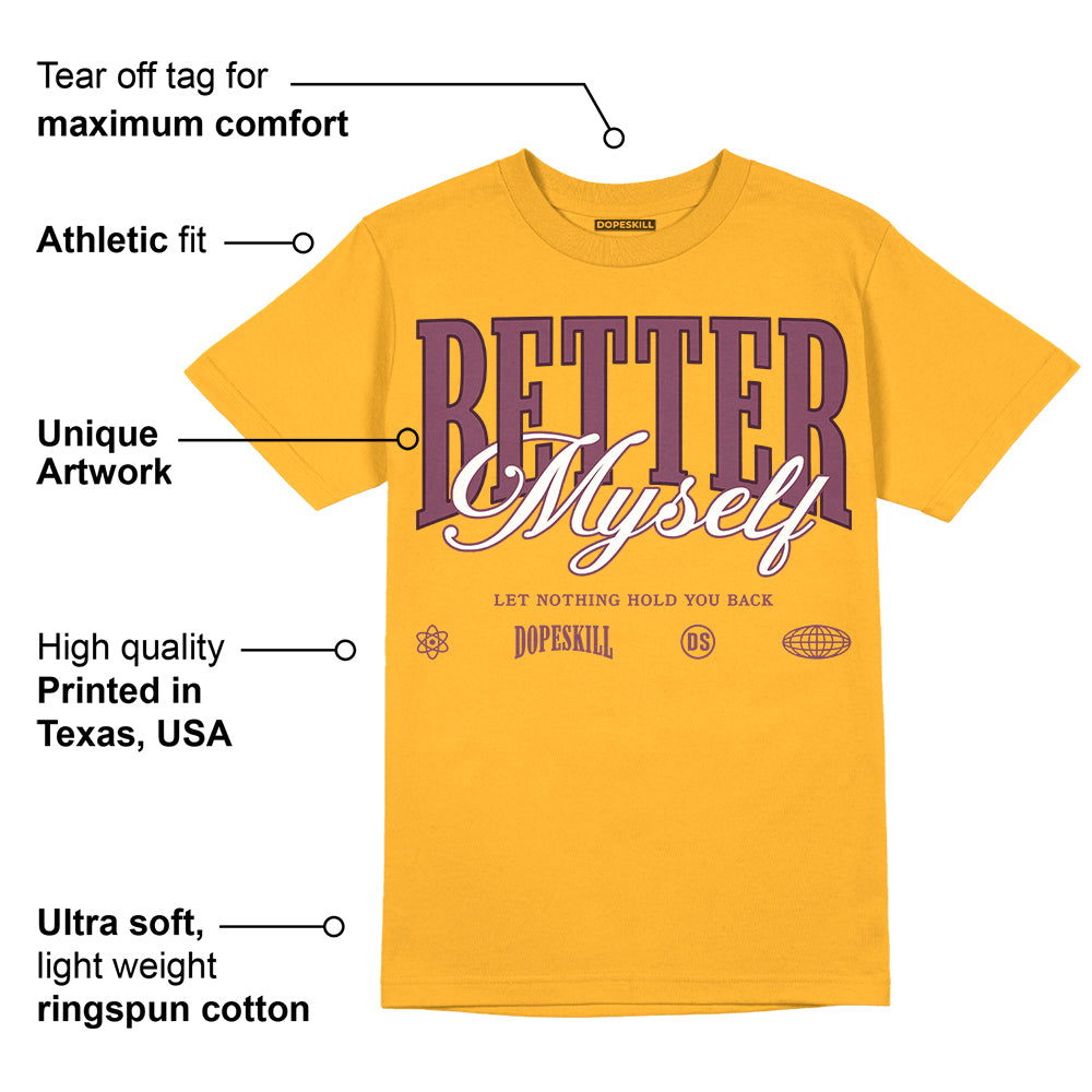 Brotherhood 1s High OG superstreetwear University Gold T-shirt Better Myself Graphic