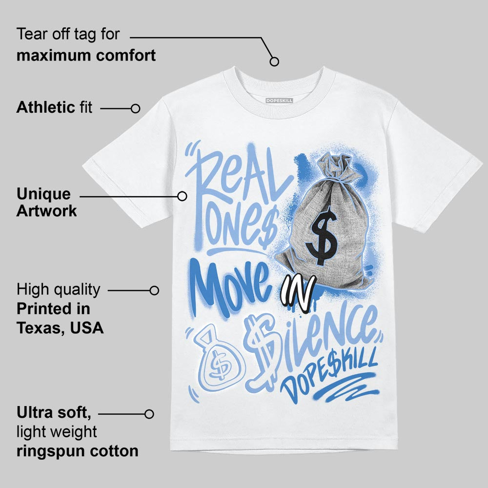 Forget Me Not 4s superstreetwear T-Shirt Real Ones Move In Silence Graphic