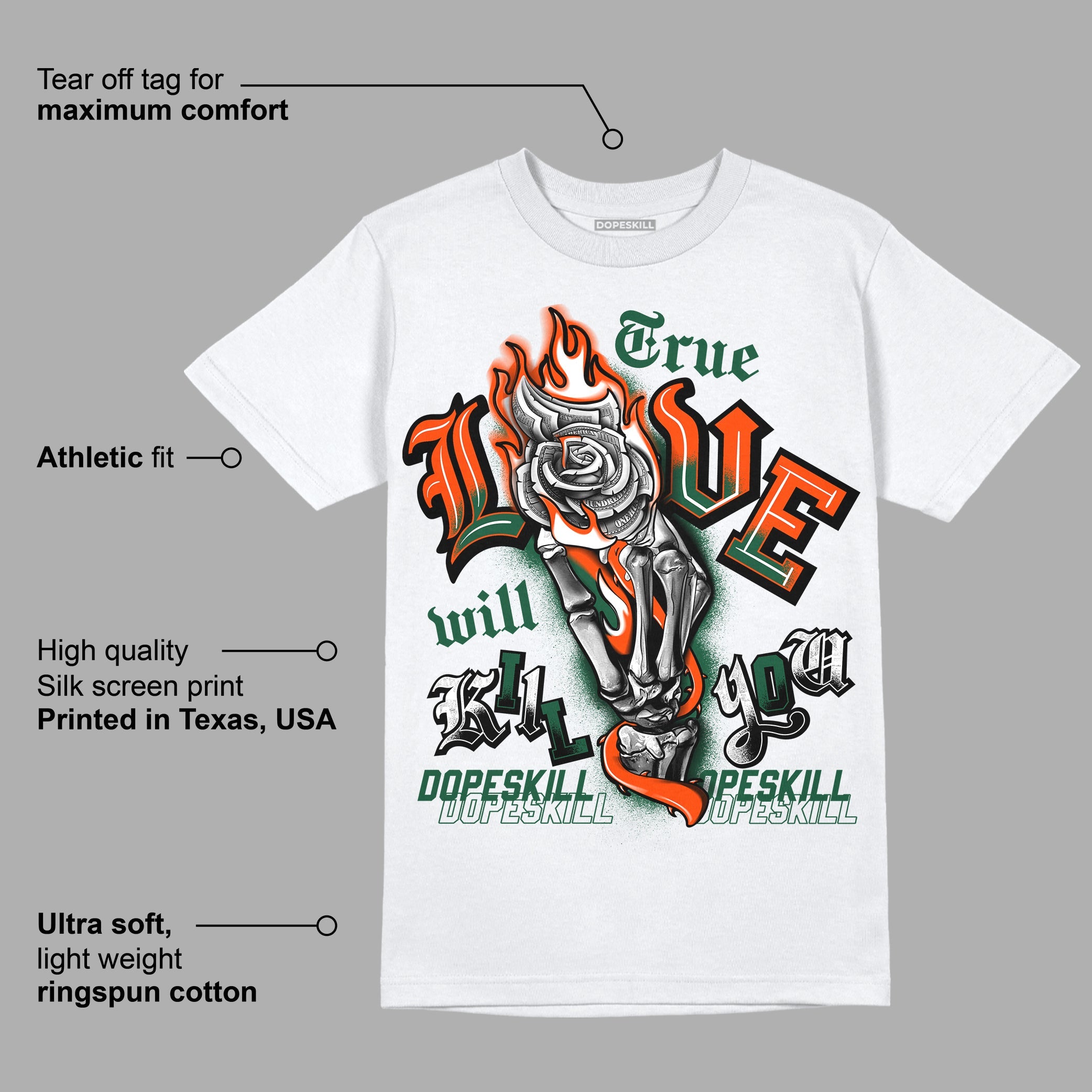 Dunk Low Team Dark Green Orange superstreetwear T-Shirt True Love Will Kill You Graphic