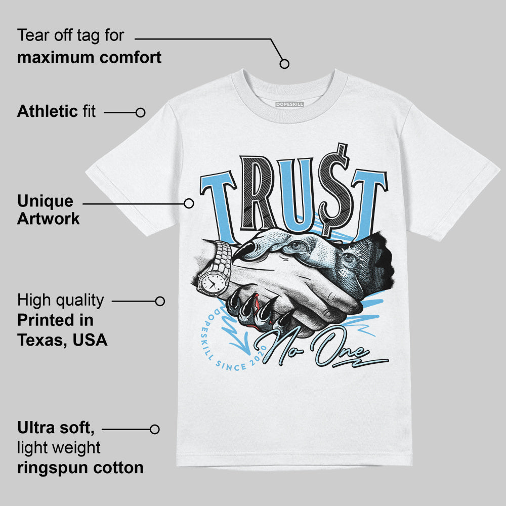 Legend Blue 11s superstreetwear T-Shirt Trust No One Graphic