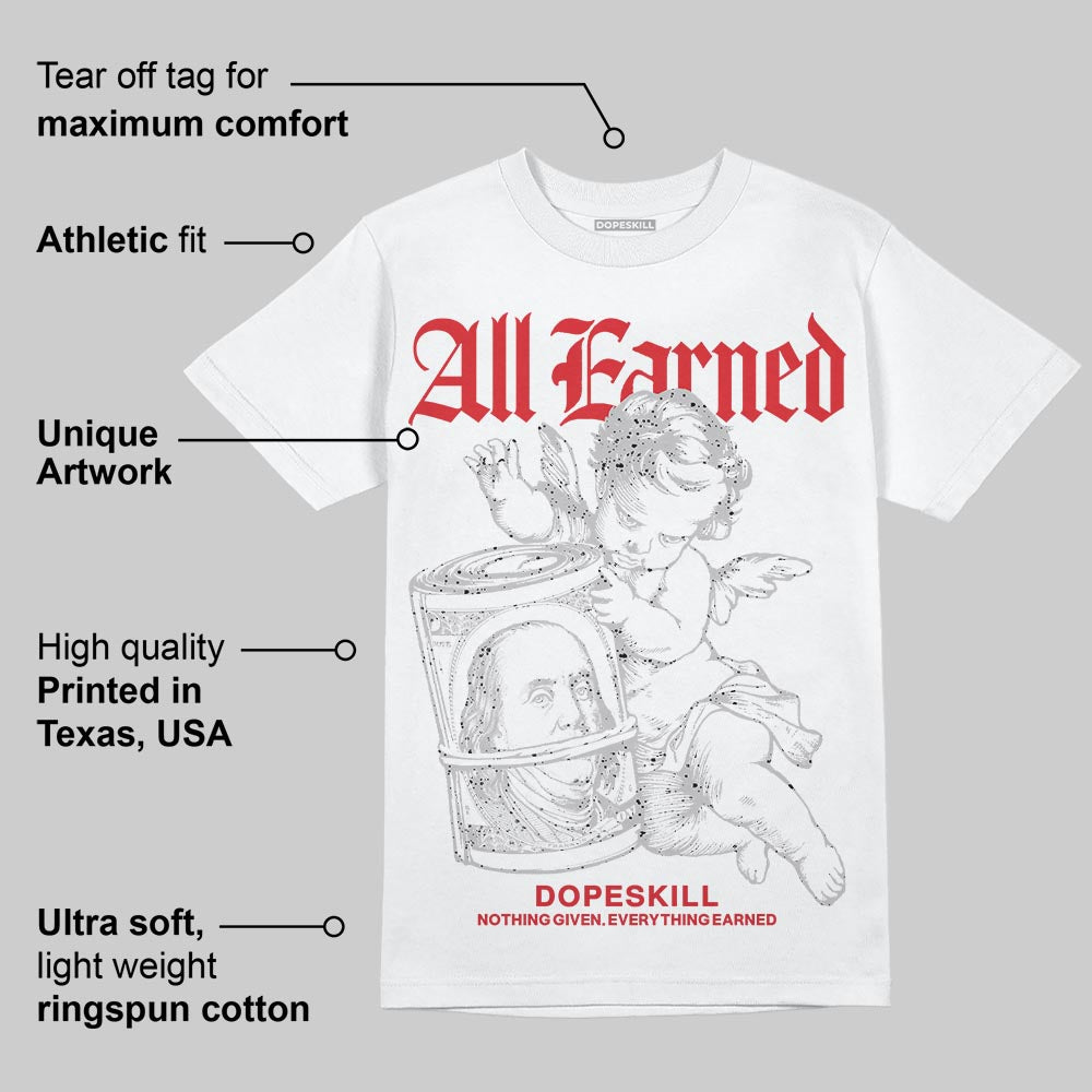 White Cement 4s superstreetwear T-Shirt All Earned Graphic