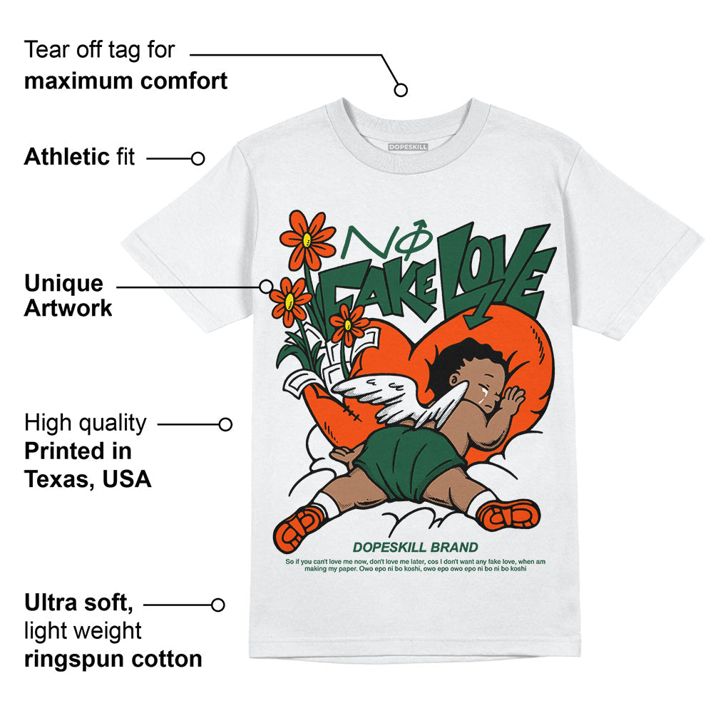 Dunk Team Dark Green Orange superstreetwear T-Shirt No Fake Love Graphic