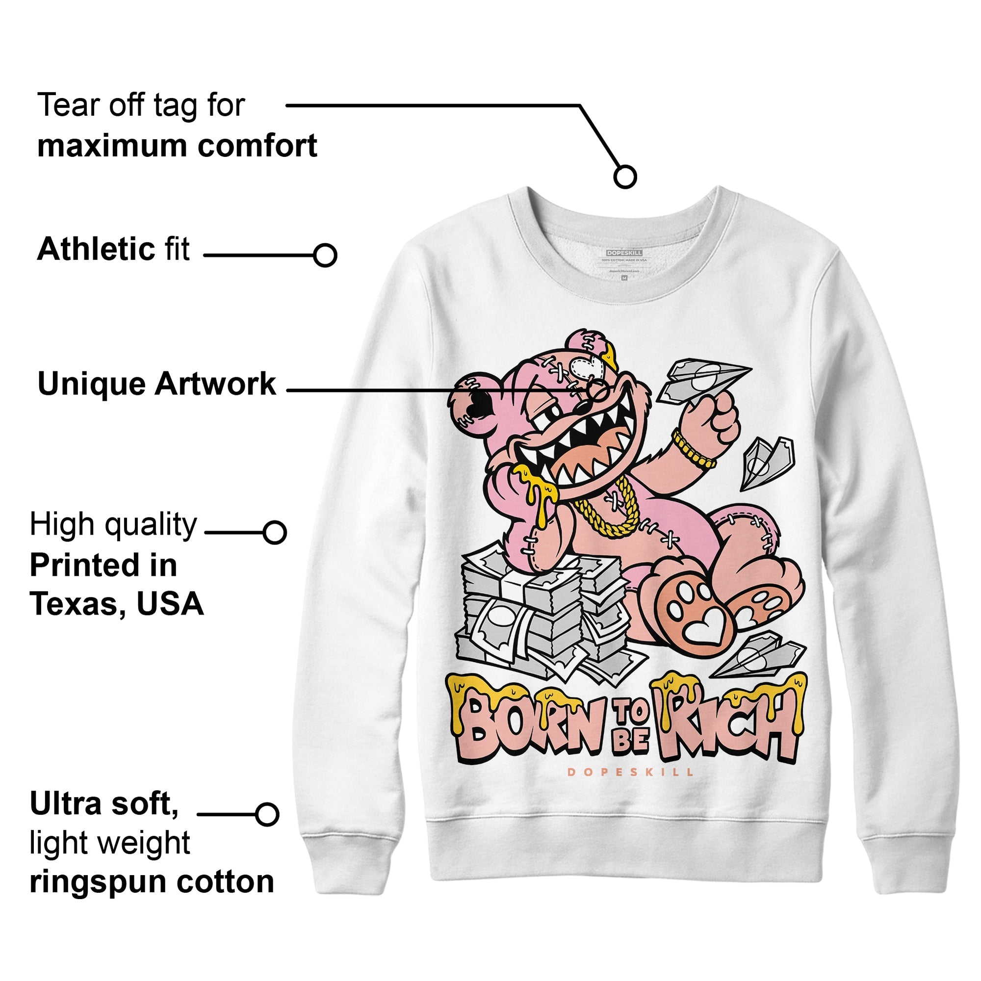 Legend Pink 11s superstreetwear Sweatshirt Born To Be Rich Graphic