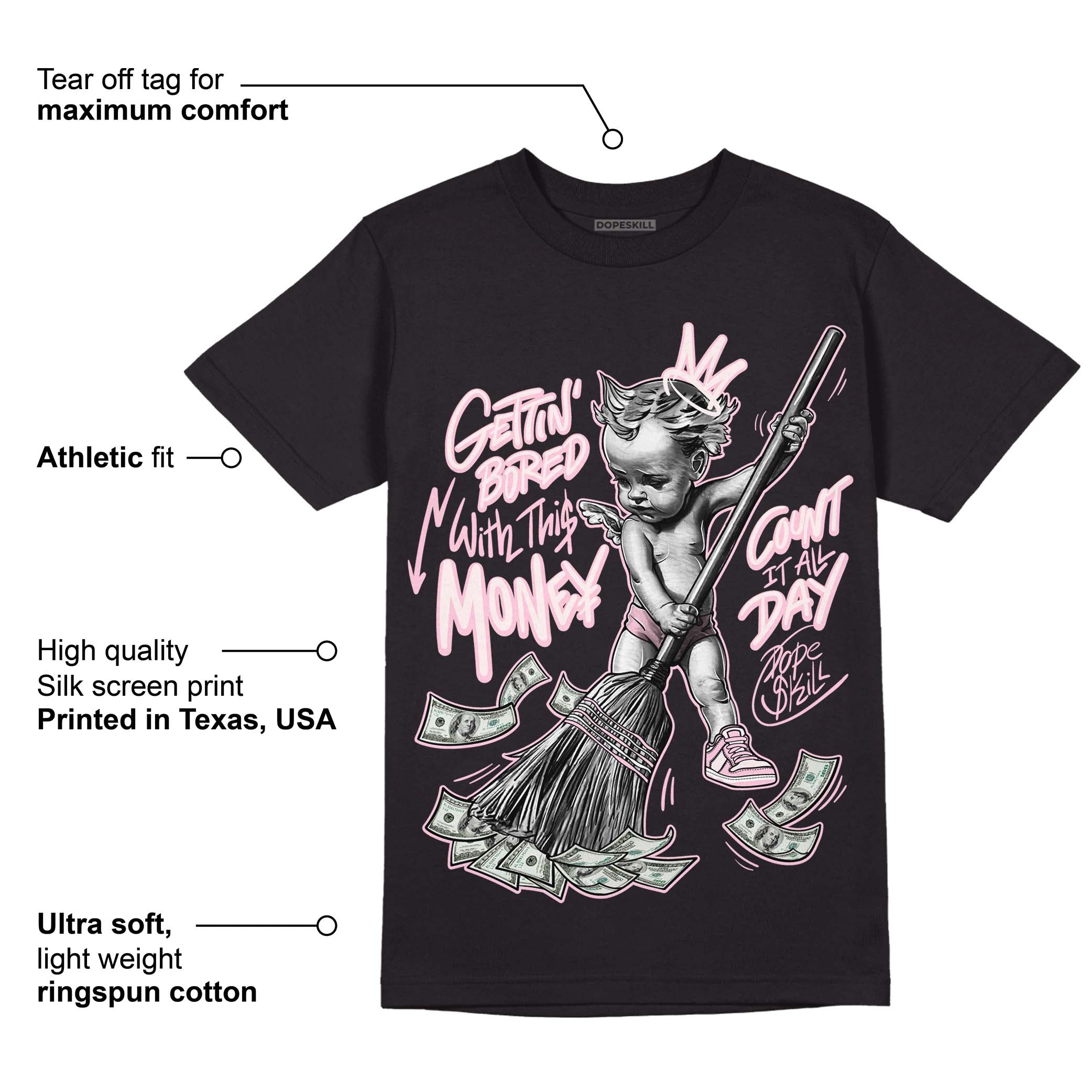 Dunk Low Pink Foam superstreetwear T-Shirt Gettin Bored With This Money Graphic