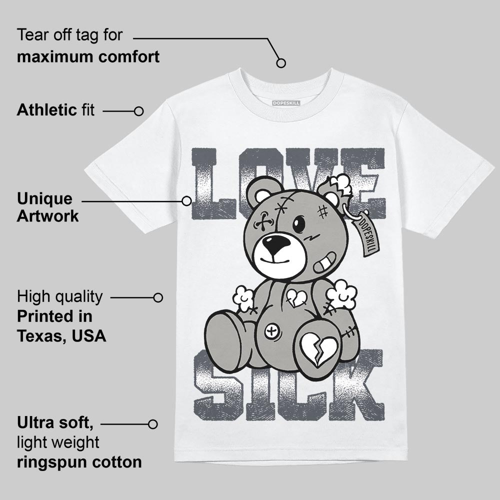 Cool Grey 11s superstreetwear T-Shirt Love Sick Graphic