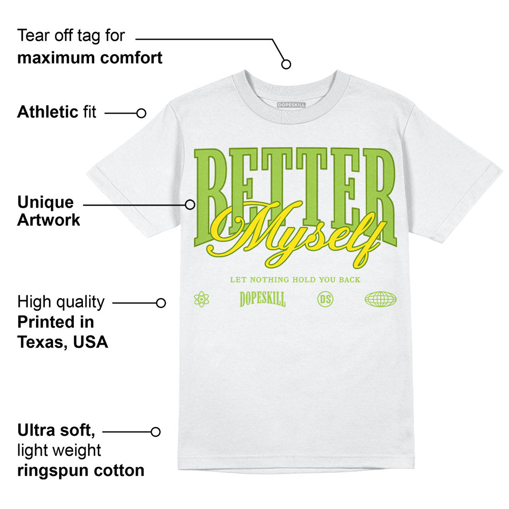 Dunk 'Chlorophyll' superstreetwear T-Shirt Better Myself Graphic
