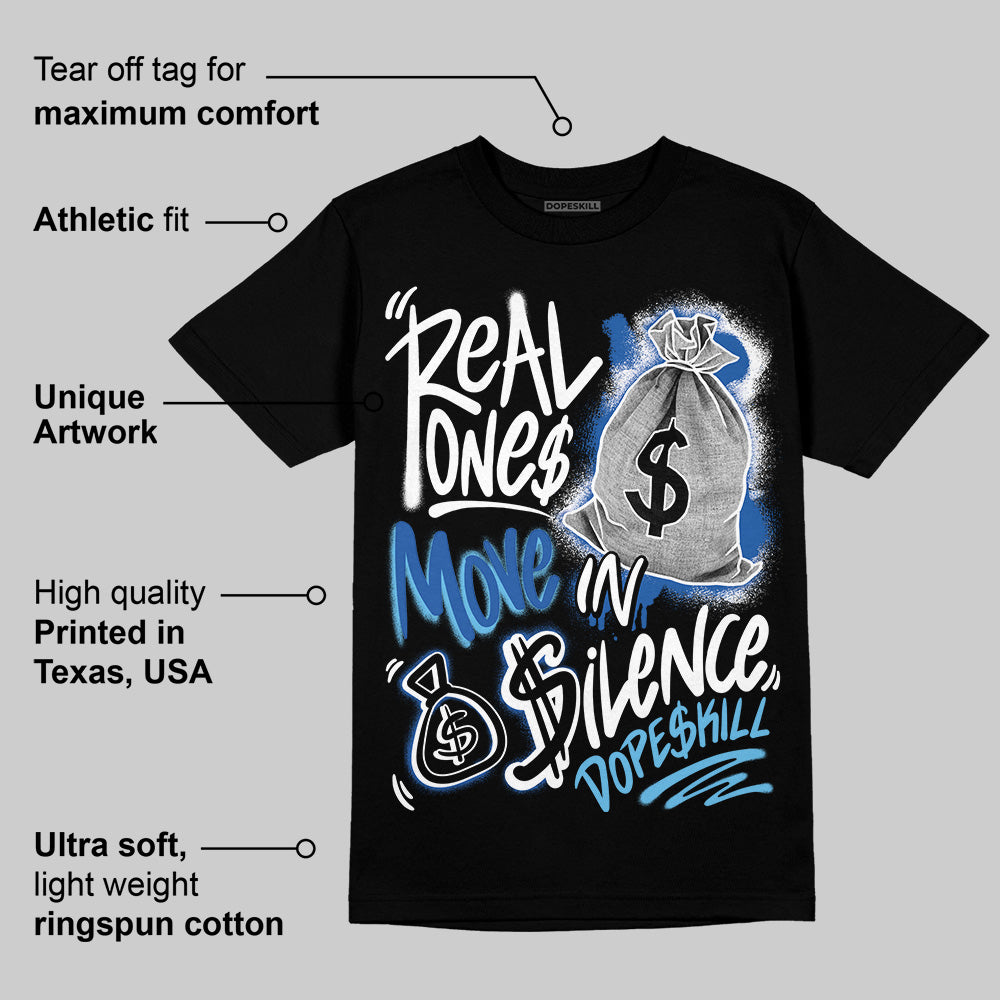 Blueberry 12s superstreetwear T-Shirt Real Ones Move In Silence Graphic