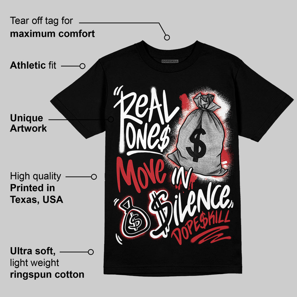 Bred Velvet 11s superstreetwear T-Shirt Real Ones Move In Silence Graphic