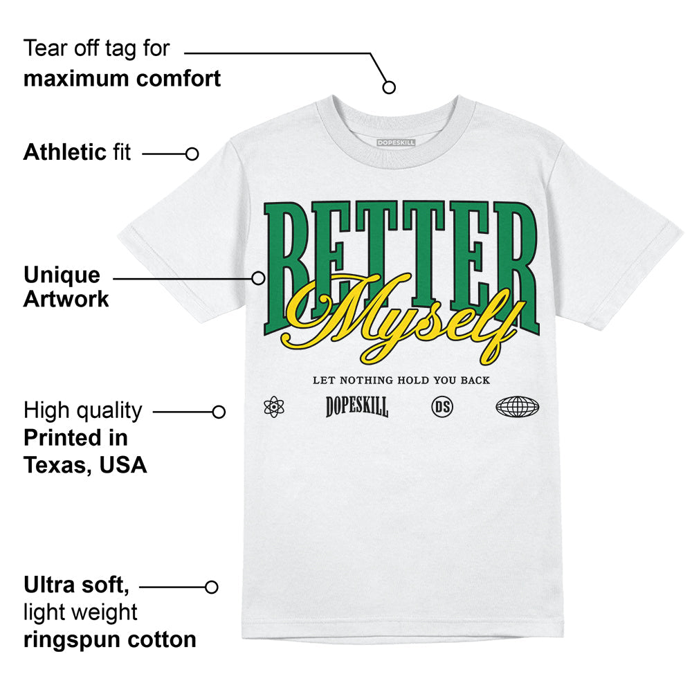 Lucky Green 5s superstreetwear T-Shirt Better Myself Graphic