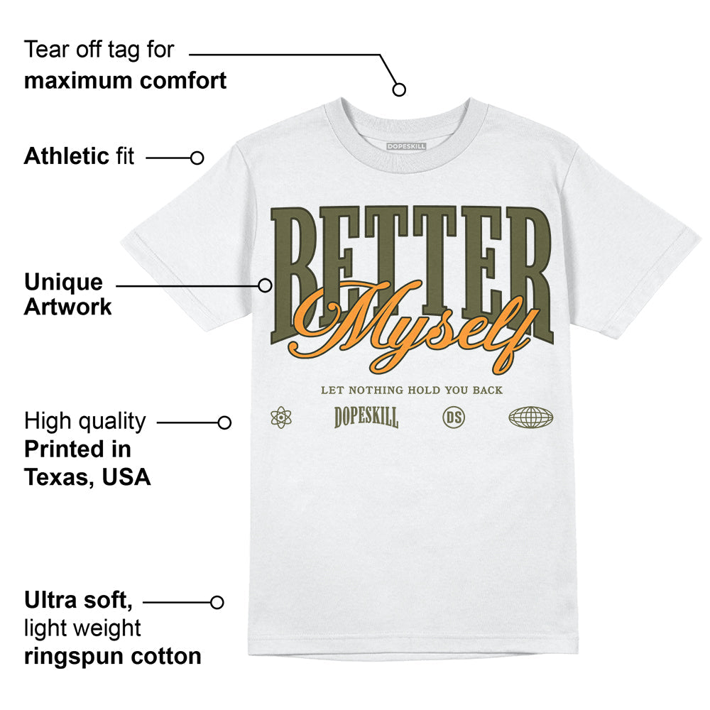 Olive 5s superstreetwear T-Shirt Better Myself Graphic