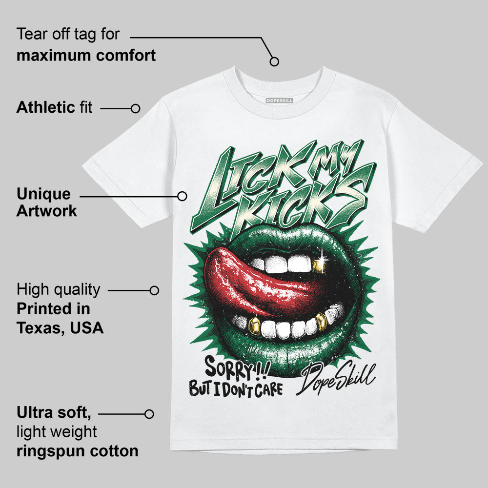 Pine Green 13s superstreetwear T-Shirt Lick My Kicks Graphic