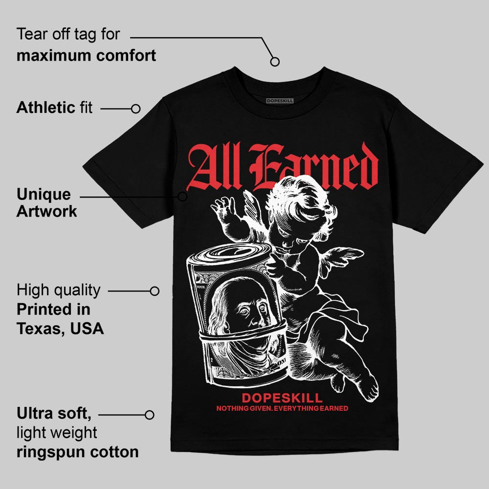 Black and White Collection superstreetwear T-Shirt All Earned Graphic