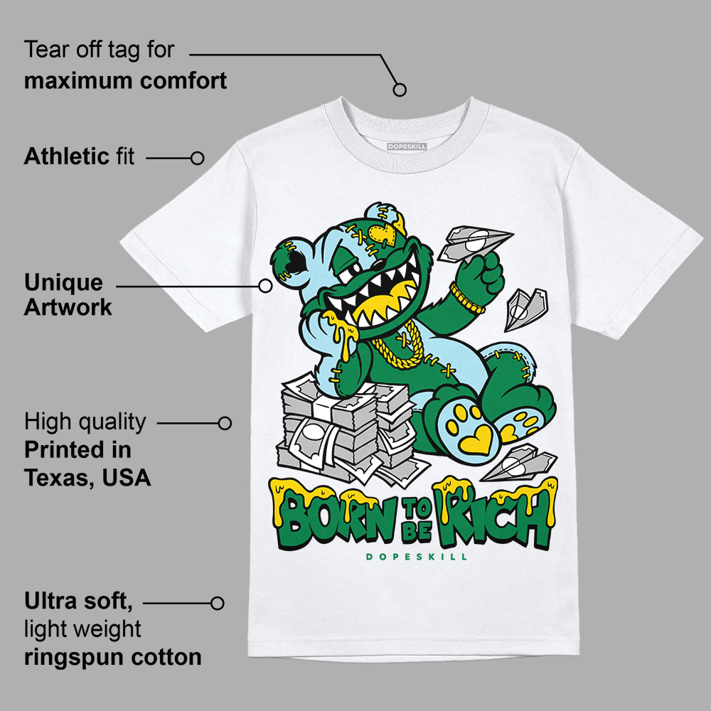 Lucky Green 5s superstreetwear T-Shirt Born To Be Rich Graphic