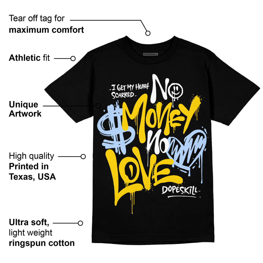 Yellow Ochre 6s superstreetwear T-Shirt No Money No Love Typo Graphic