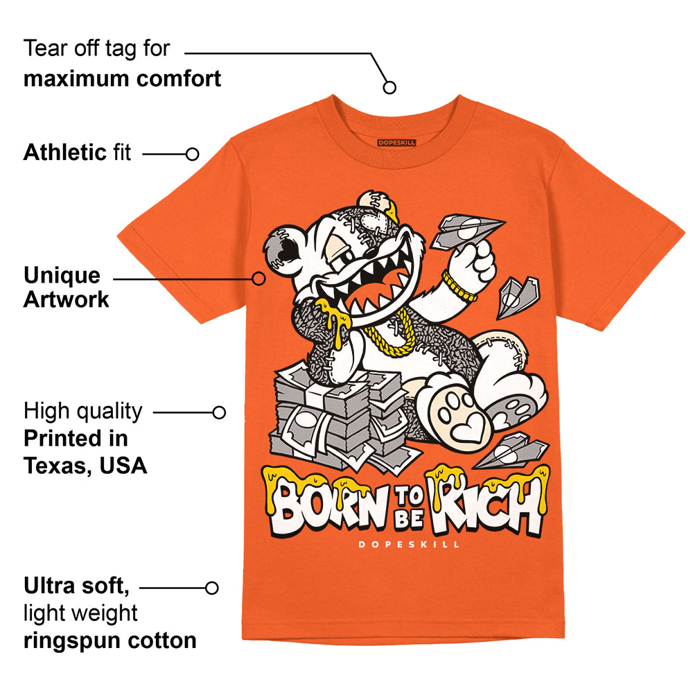 Georgia Peach 3s superstreetwear Orange T-shirt Born To Be Rich Graphic