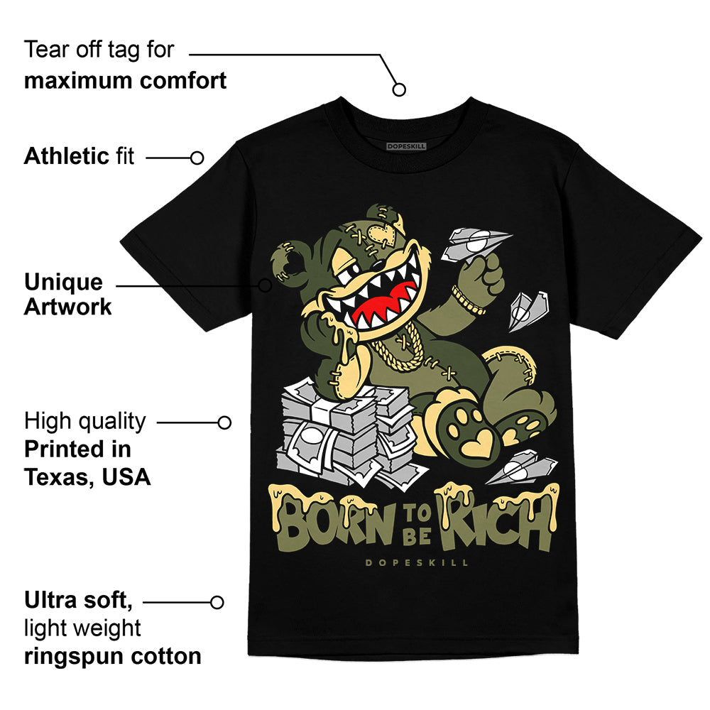 Craft Olive 4s superstreetwear T-Shirt Born To Be Rich Graphic