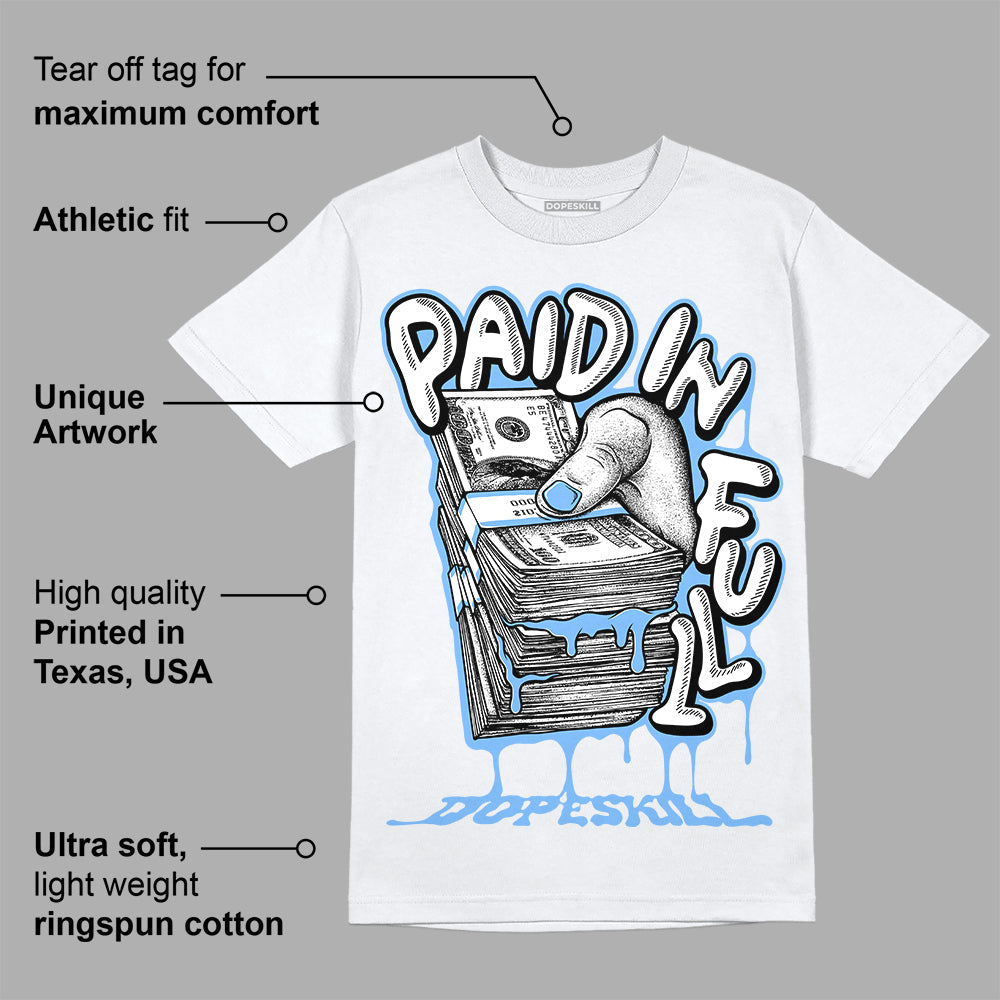 Powder Blue 9s superstreetwear T-Shirt Paid In Full Graphic