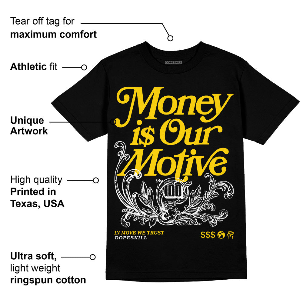 Yellow Ochre 6s superstreetwear T-Shirt Money Is Our Motive Typo Graphic