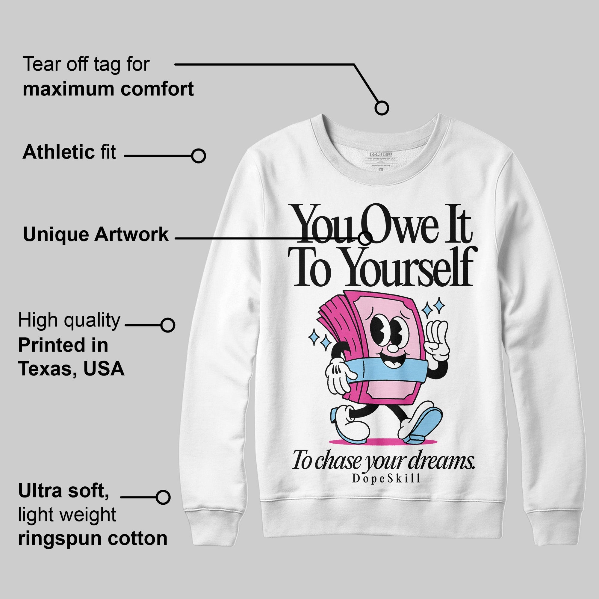 Doernbecher 6s superstreetwear Sweatshirt Owe It To Yourself Graphic