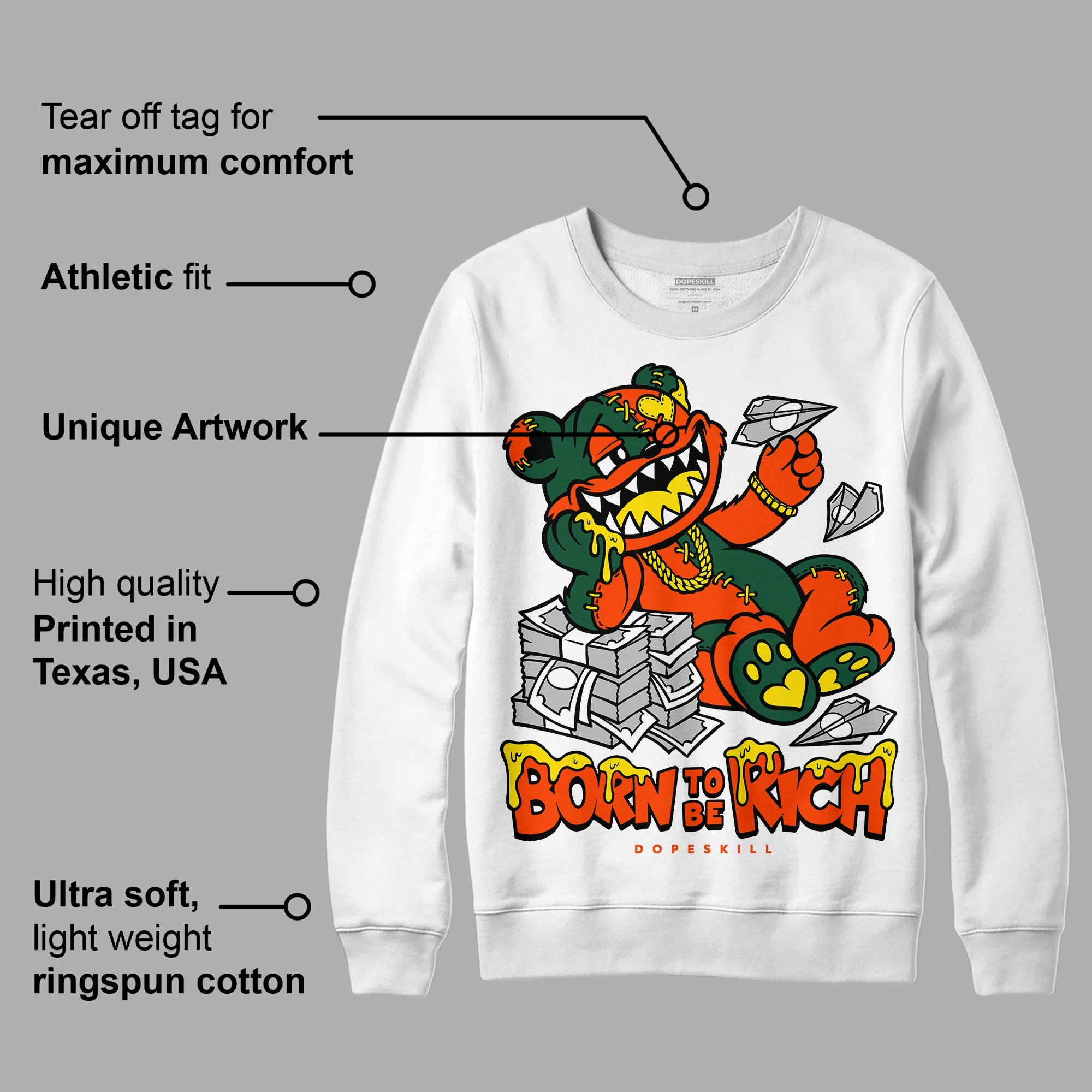 Dunk Team Dark Green Orange superstreetwear Sweatshirt Born To Be Rich Graphic