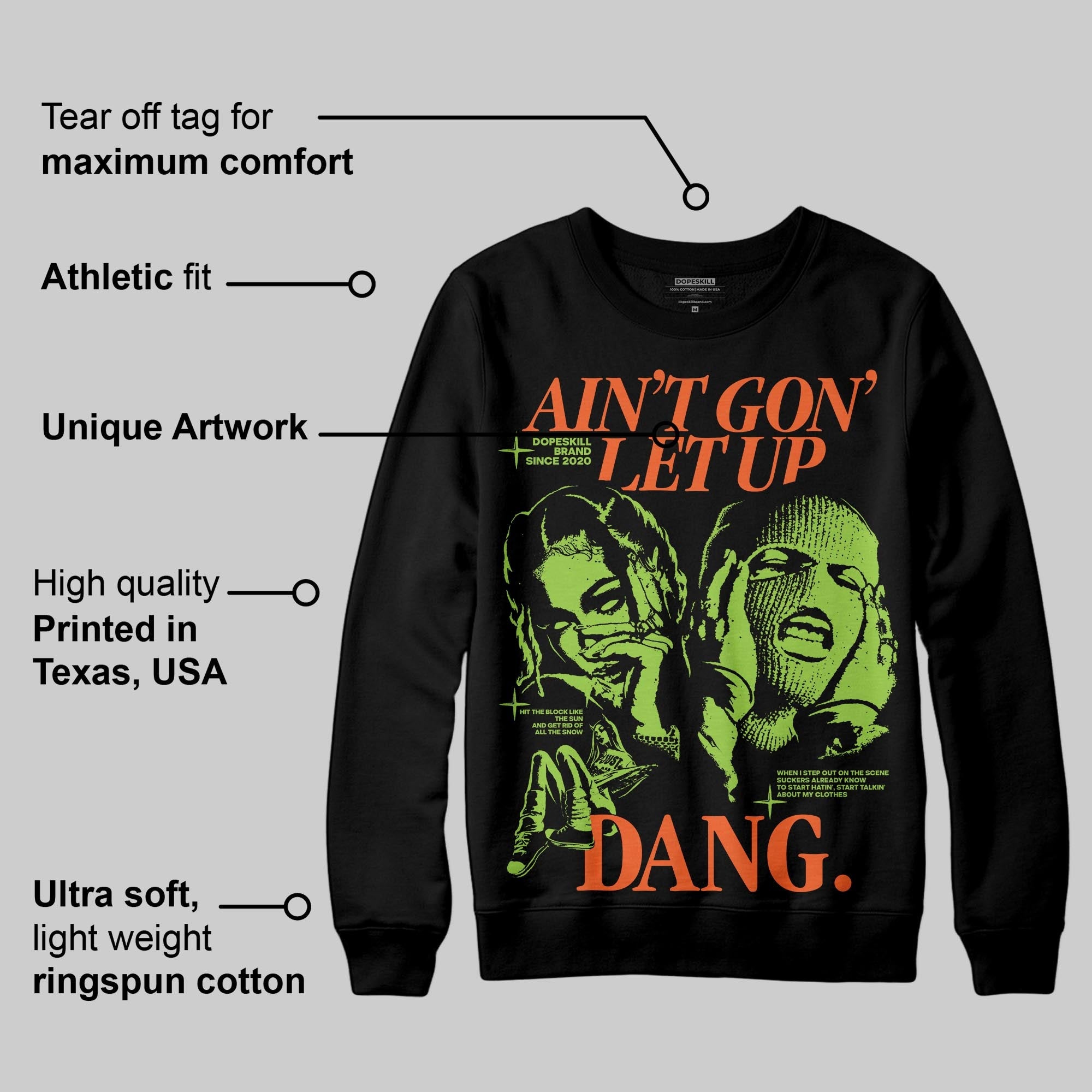 Neon Green Collection superstreetwear Sweatshirt Ain't Gon' Let Up Graphic