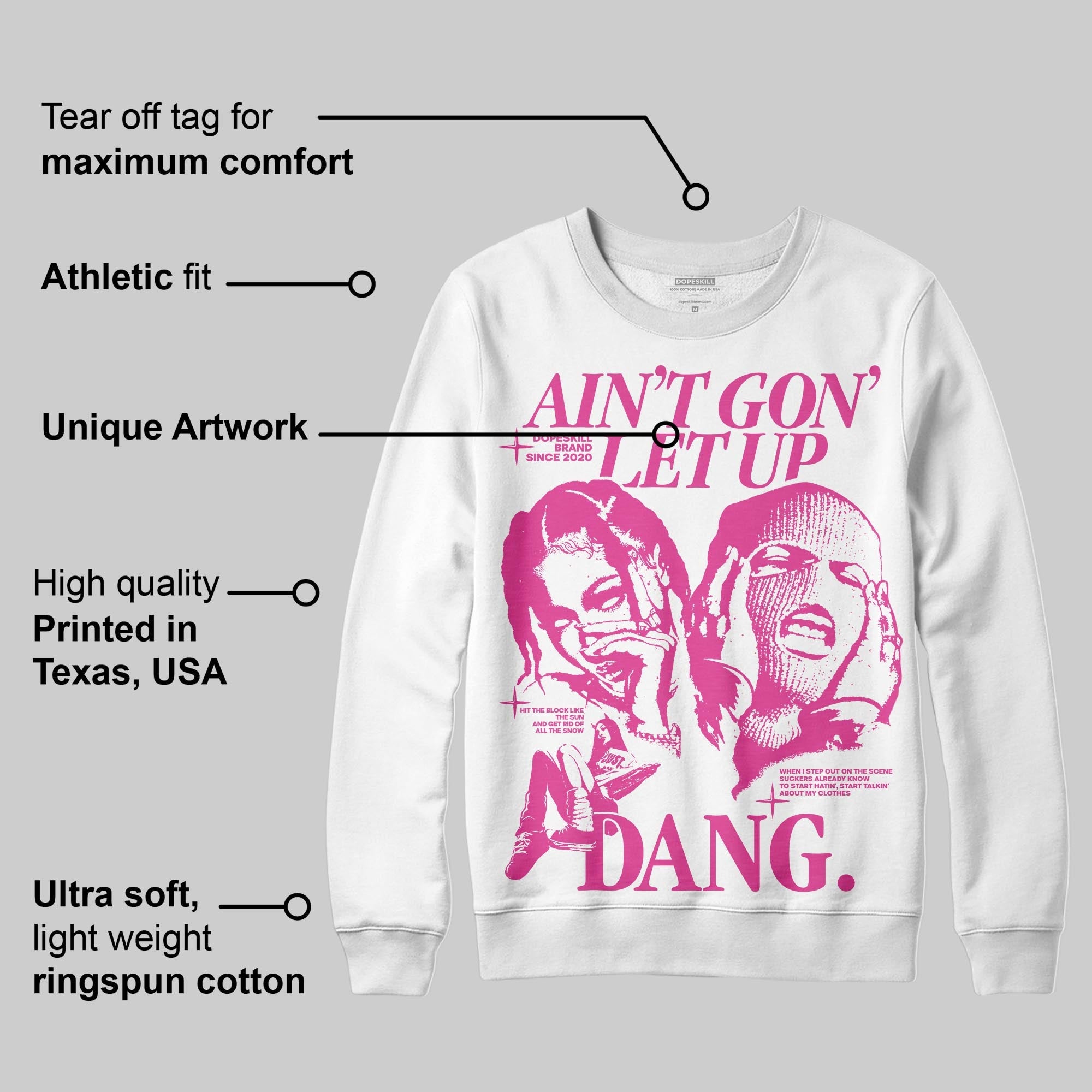 Triple Pink Dunk superstreetwear Sweatshirt Ain't Gon' Let Up Graphic