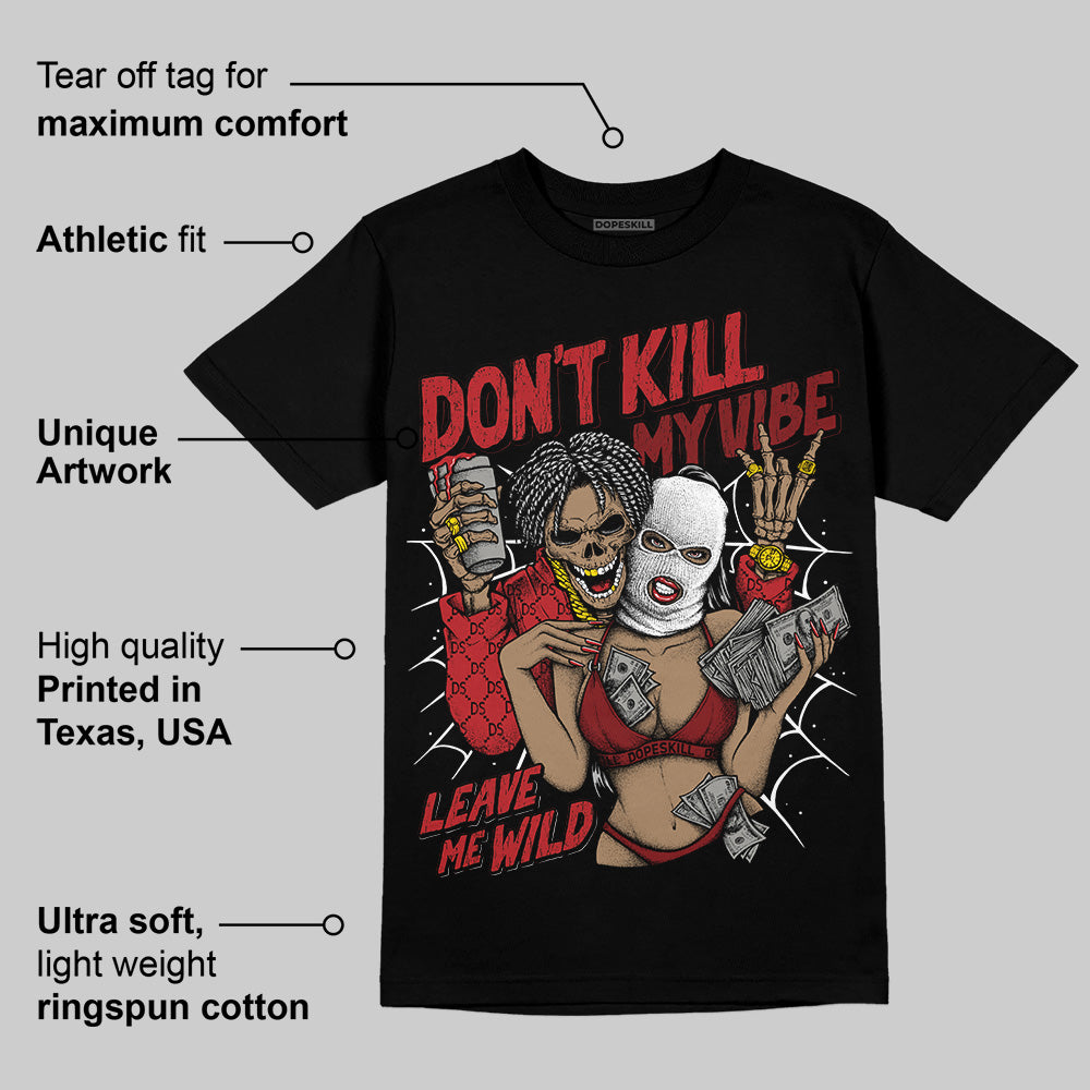 Flu Game 12s superstreetwear T-Shirt Don't Kill My Vibe Graphic