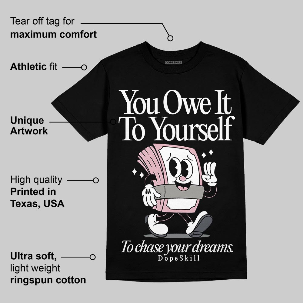 Max 95 OG ¡°Pink Foam¡± superstreetwear T-Shirt Owe It To Yourself Graphic