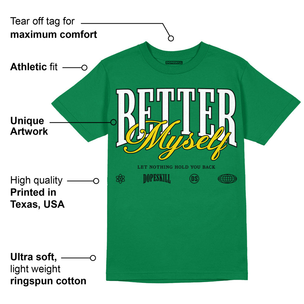 Lucky Green 5s superstreetwear Green T-shirt Better Myself Graphic