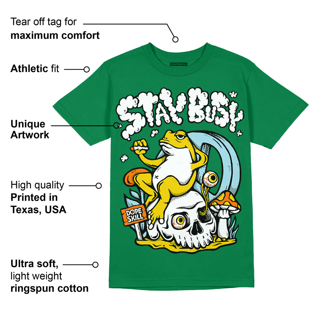 Lucky Green 5s superstreetwear Green T-shirt Stay Busy Graphic