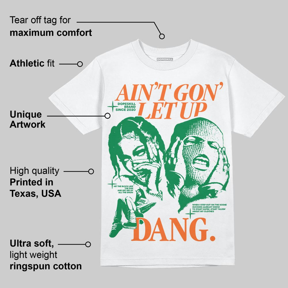 Green Collection superstreetwear T-Shirt Ain't Gon' Let Up Graphic
