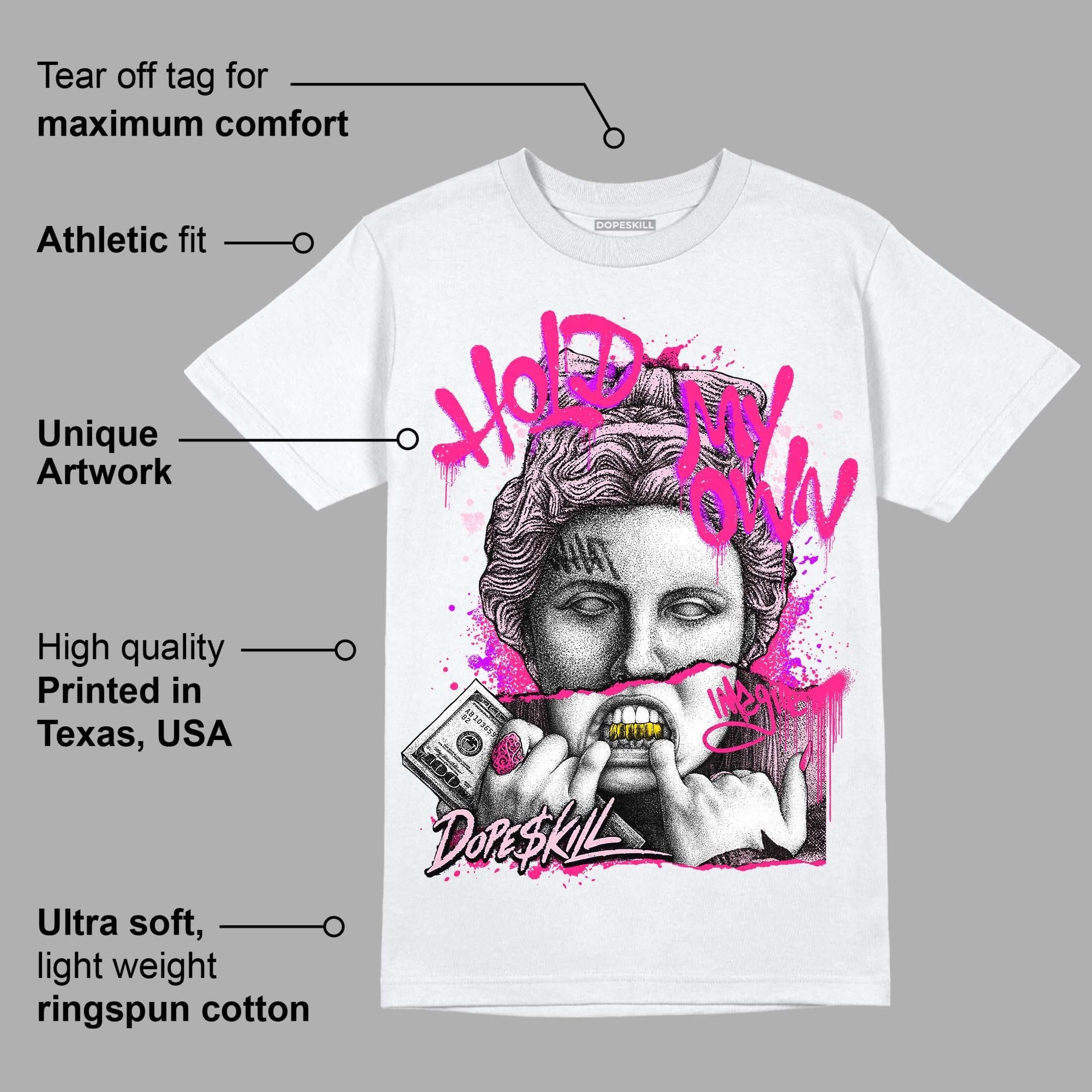Dunk Low Pink Foam superstreetwear T-Shirt Hold My Own Graphic