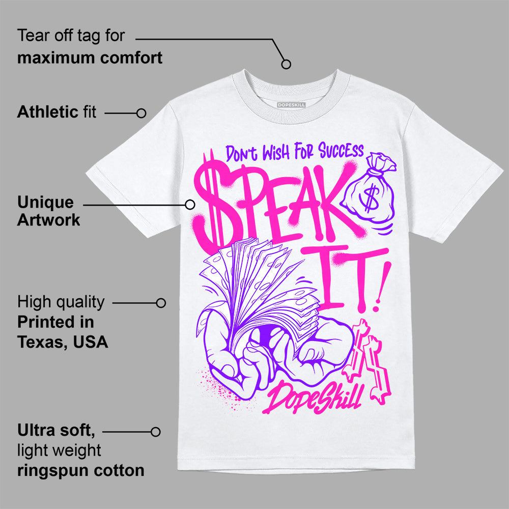 Dunk Active Fuchsia superstreetwear T-Shirt Speak It Graphic
