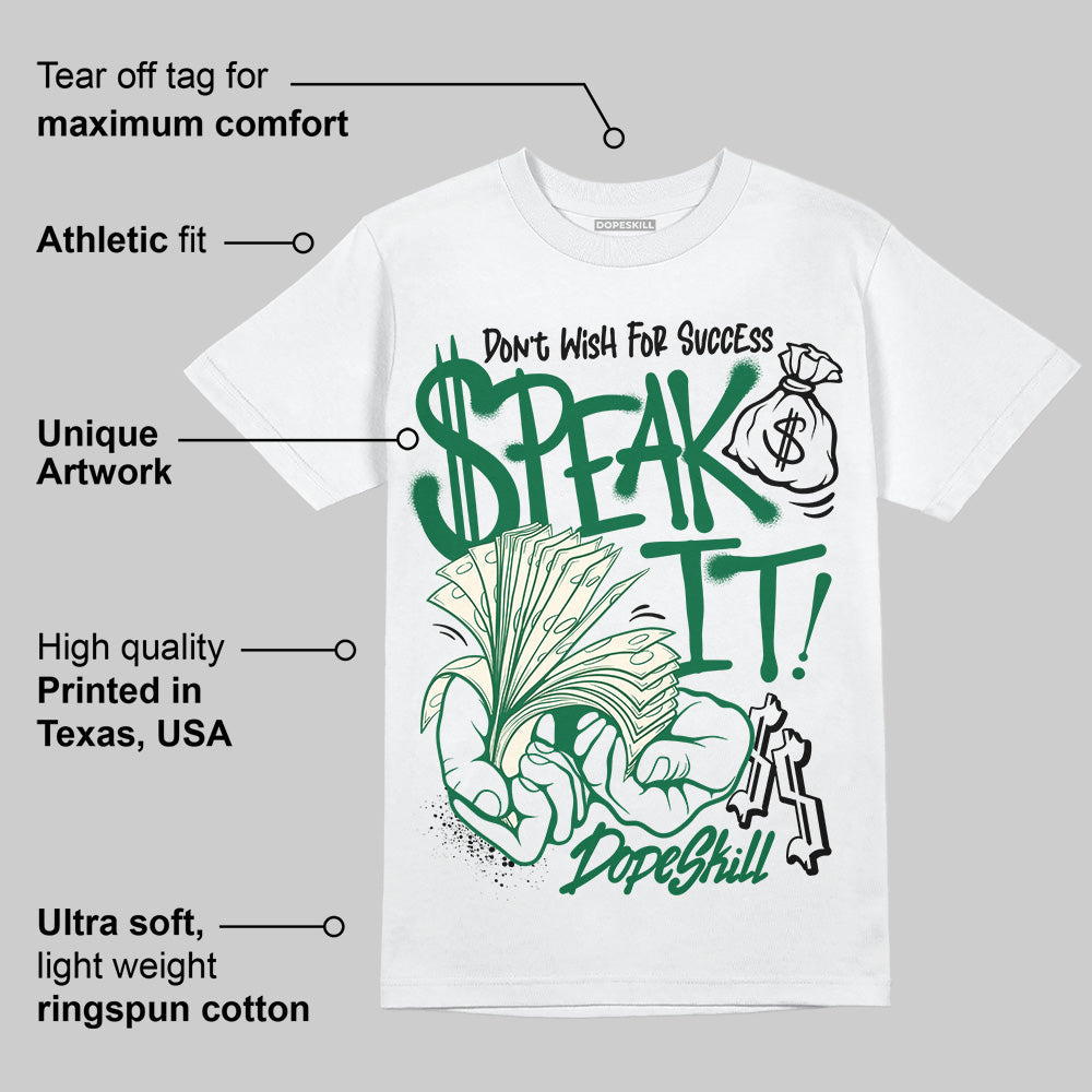 Pine Green 13s superstreetwear T-Shirt Speak It Graphic