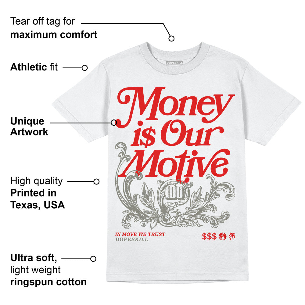 Fire Red 3s superstreetwear T-Shirt Money Is Our Motive Typo Graphic