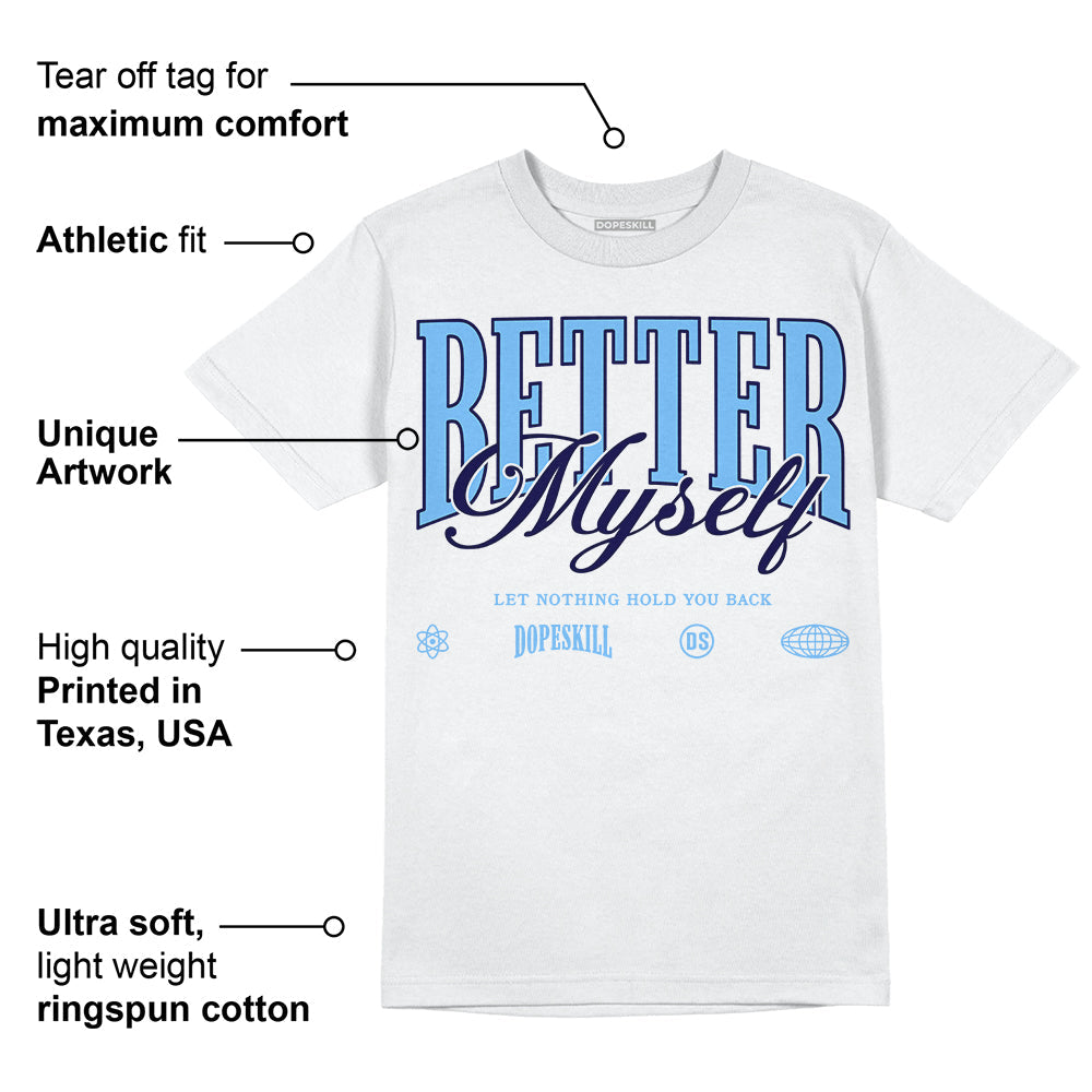 University Blue Collection superstreetwear T-Shirt Better Myself Graphic